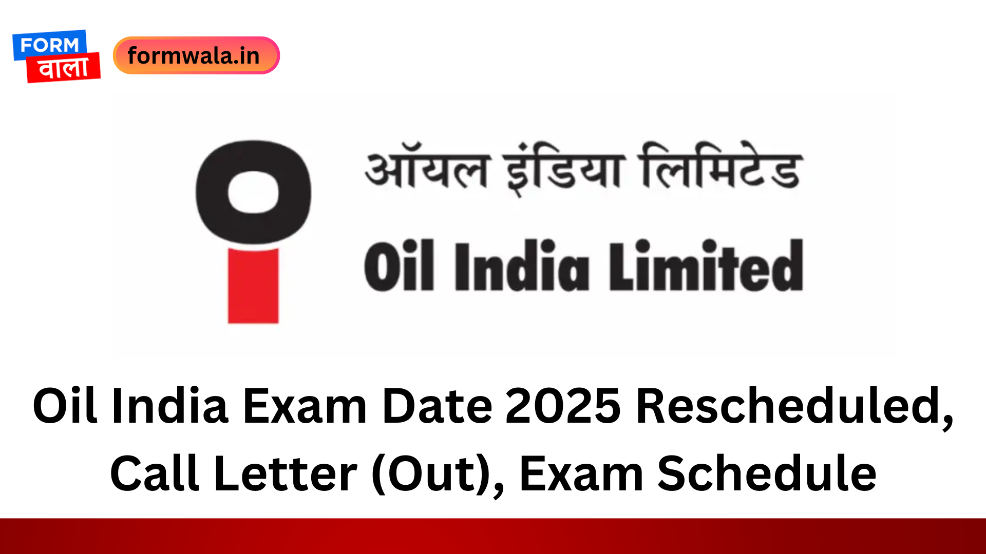 Oil India Exam Date 2025 Rescheduled, Call Letter (Out), Exam Schedule