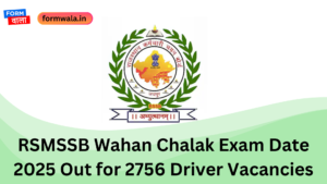 RSMSSB Wahan Chalak Exam Date 2025 Out for 2756 Driver Vacancies
