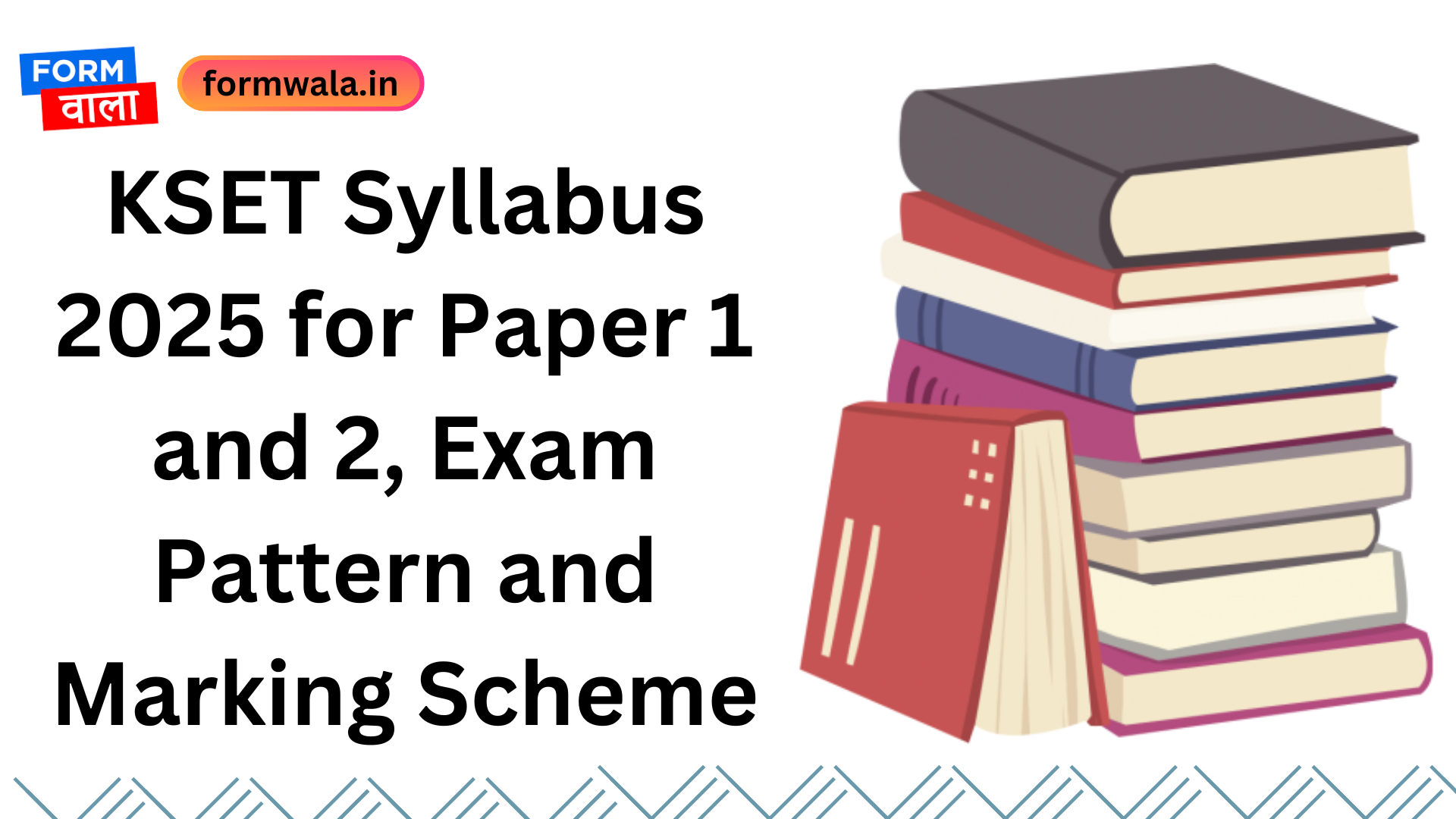 KSET Syllabus 2025 for Paper 1 and 2, Exam Pattern and Marking Scheme