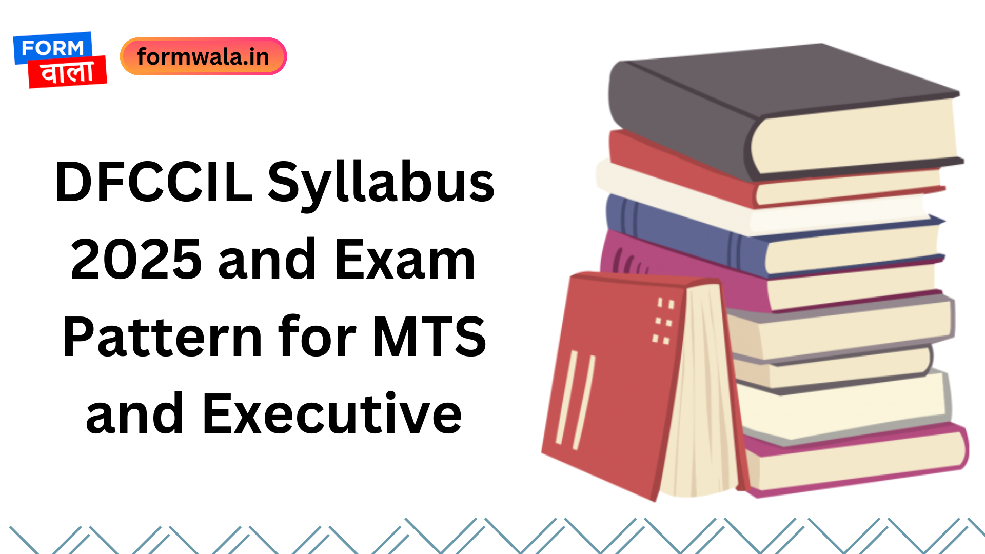 DFCCIL Syllabus 2025 and Exam Pattern for MTS and Executive