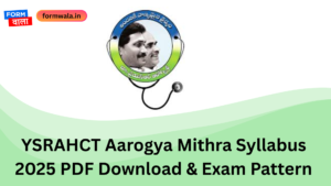 YSRAHCT Aarogya Mithra Syllabus 2025 PDF Download & Exam Pattern