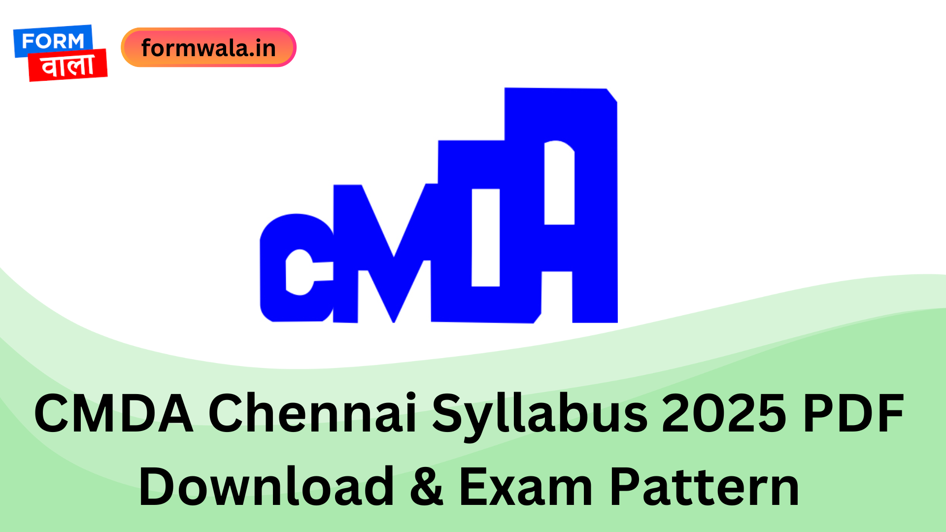 CMDA Chennai Syllabus 2025 PDF Download & Exam Pattern