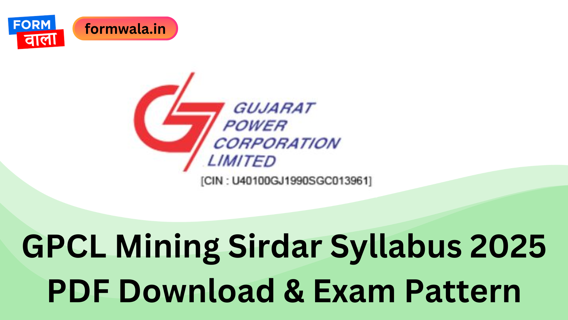 GPCL Mining Sirdar Syllabus 2025 PDF Download & Exam Pattern