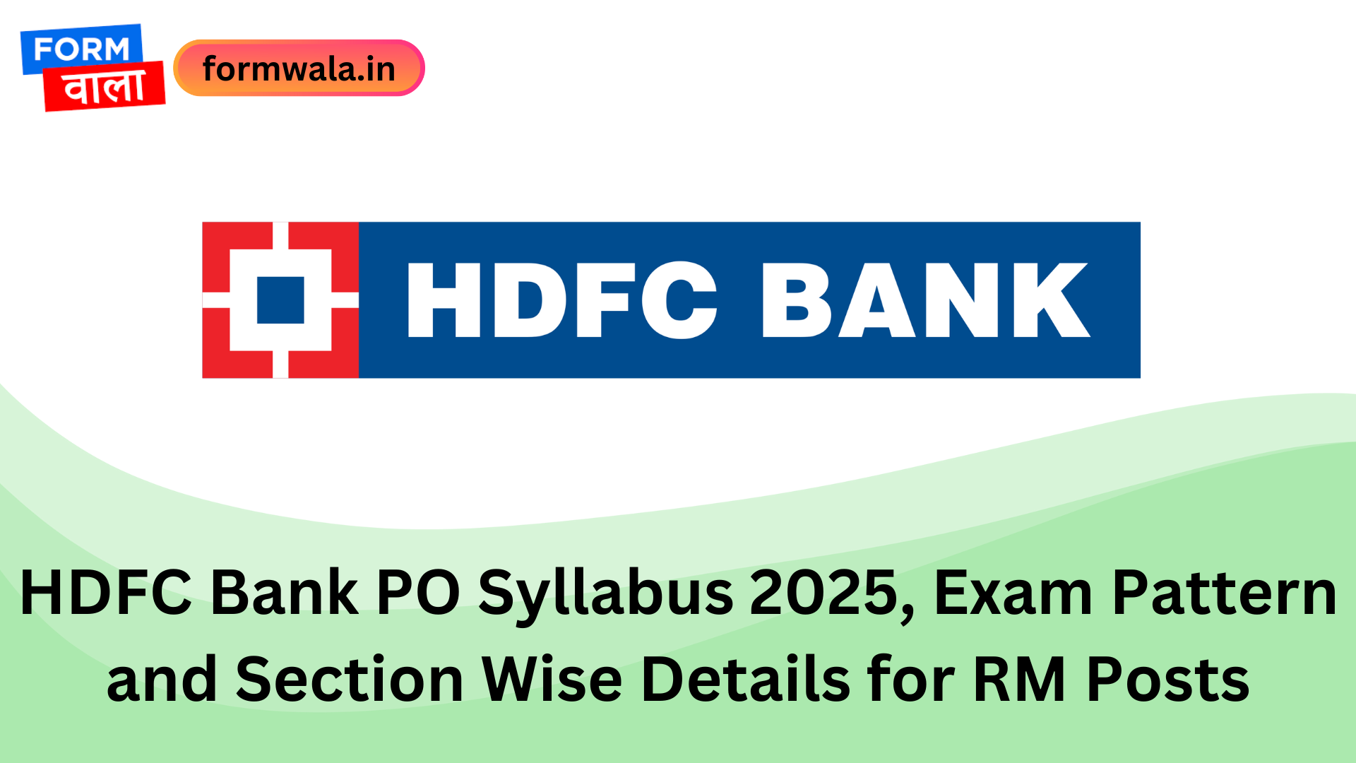 HDFC-Bank-PO-Syllabus-2025-Exam-Pattern-and-Section-Wise-Details-for-RM-Posts