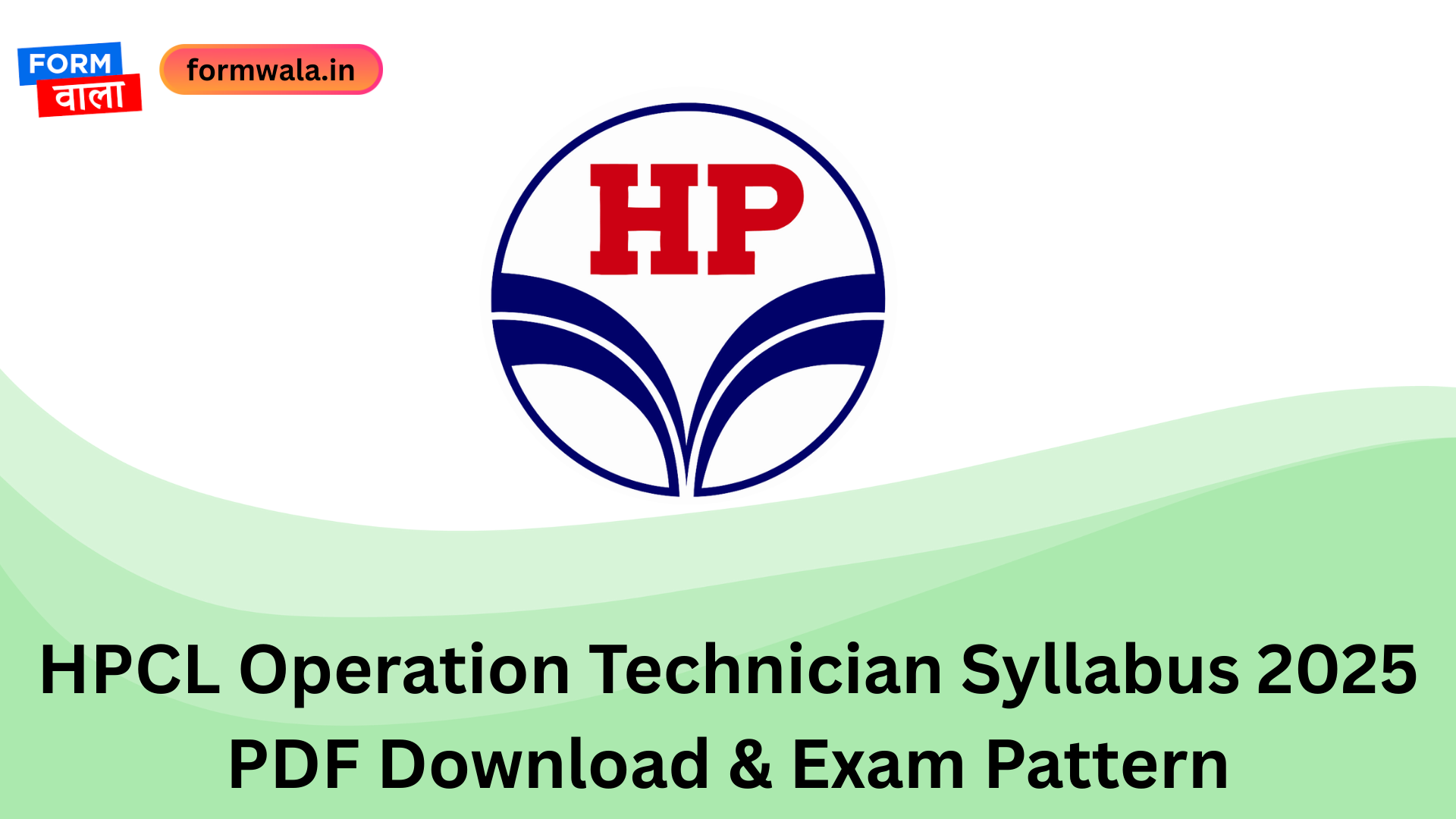 HPCL Operation Technician Syllabus 2025 PDF Download & Exam Pattern