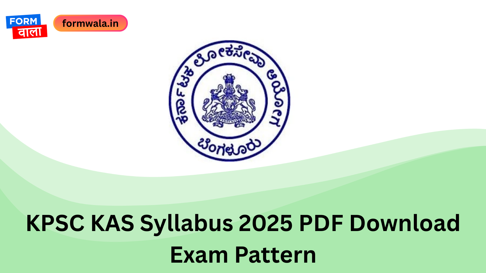 KPSC KAS Syllabus 2025 PDF Download Exam Pattern