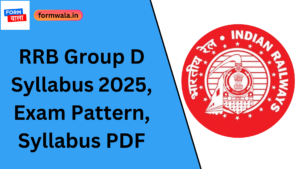 RRB Group D Syllabus 2025, Exam Pattern, Syllabus PDF