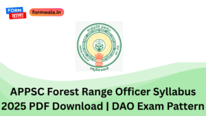 APPSC Forest Range Officer Syllabus 2025 PDF Download DAO Exam Pattern