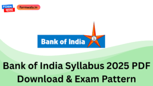 Bank of India Syllabus 2025 PDF Download & Exam Pattern