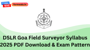 DSLR Goa Field Surveyor Syllabus 2025 PDF Download & Exam Pattern