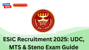 ESIC Recruitment 2025 UDC, MTS & Steno Exam Guide
