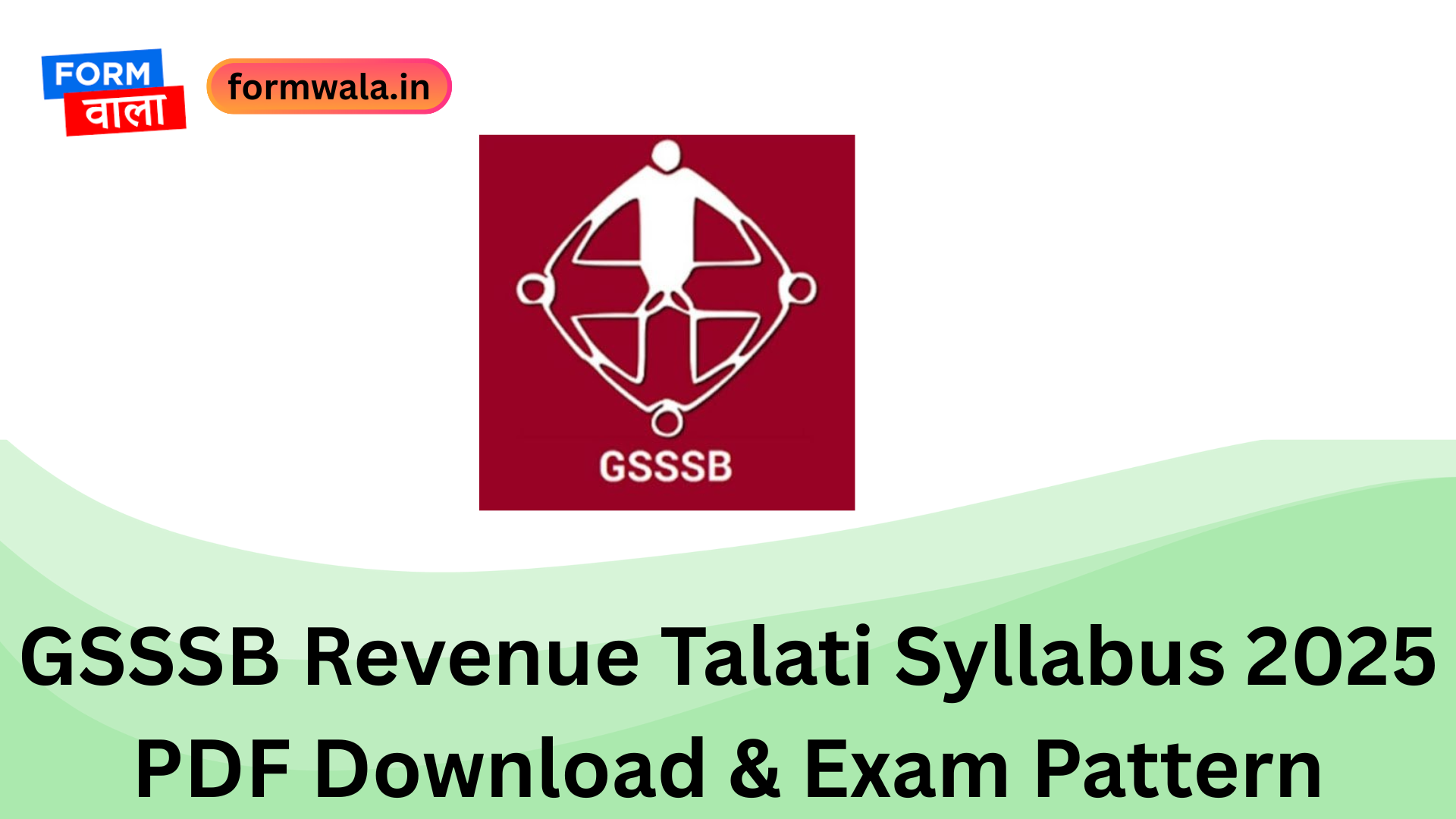 GSSSB Revenue Talati Syllabus 2025 PDF Download & Exam Pattern