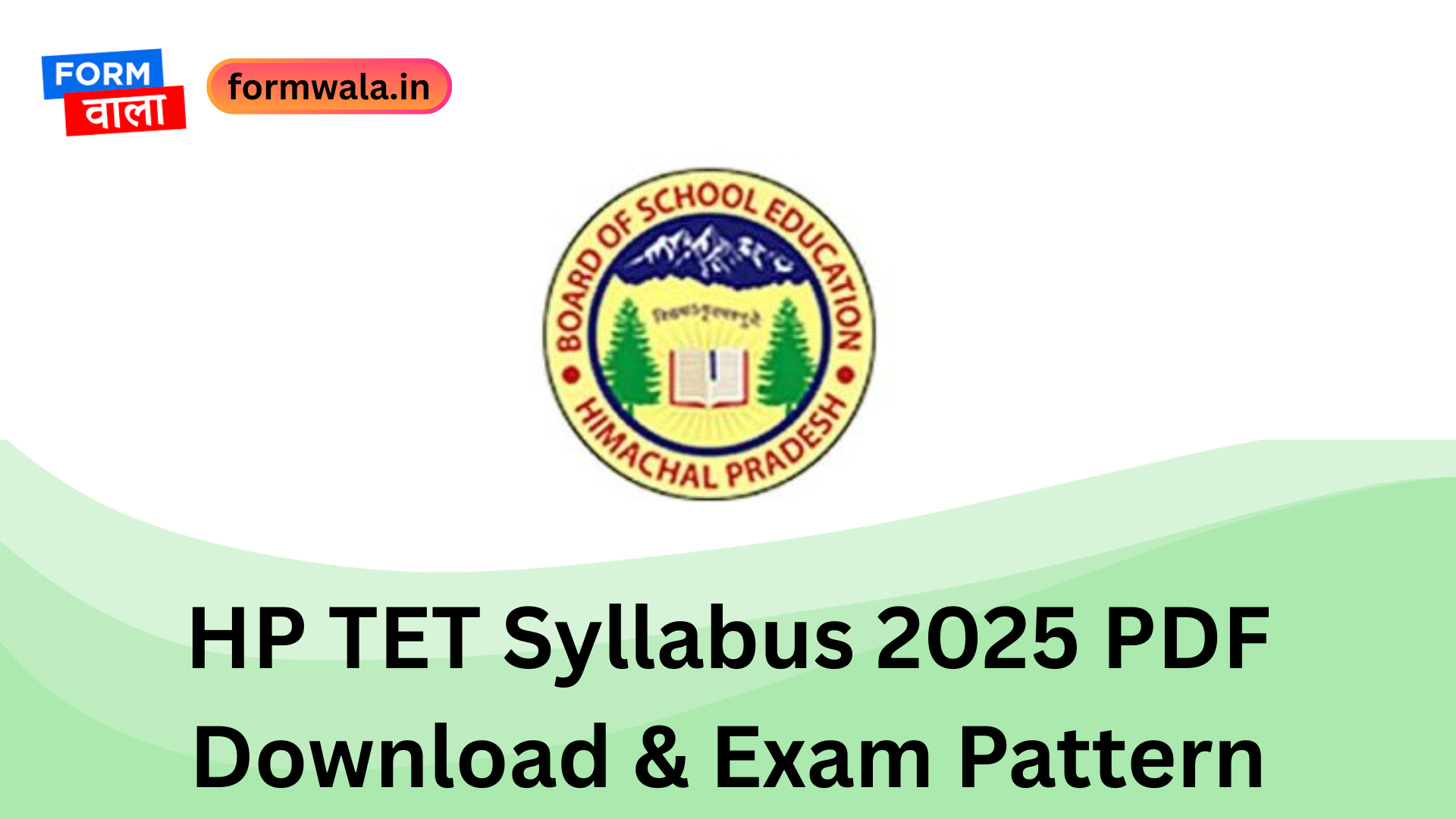 HP TET Syllabus 2025 PDF Download & Exam Pattern