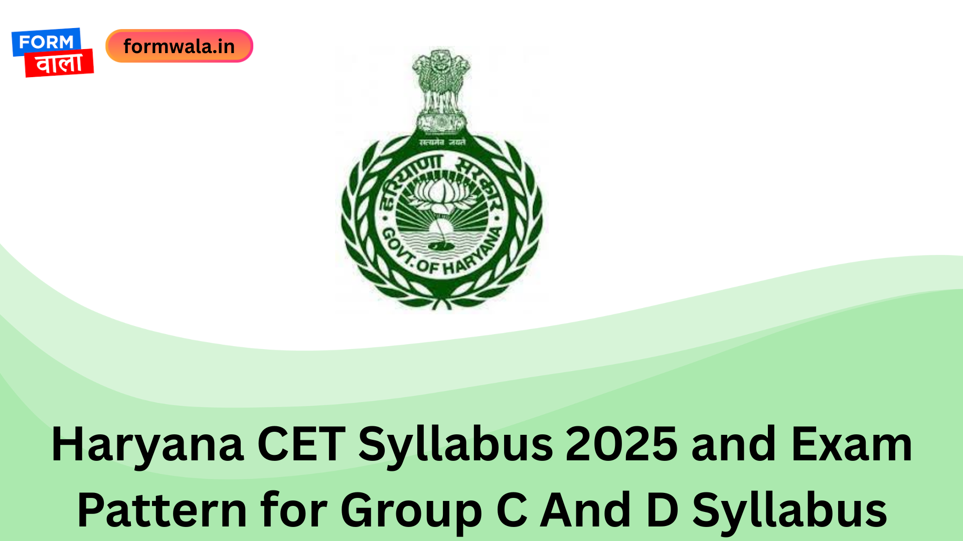 Haryana CET Syllabus 2025 and Exam Pattern for Group C And D Syllabus