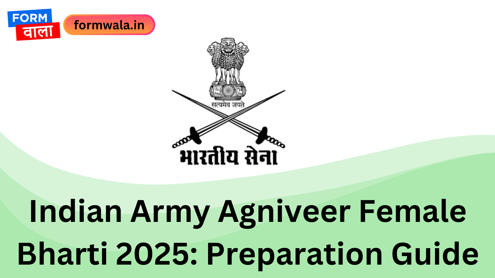 Indian Army Agniveer Female Bharti 2025 Preparation Guide