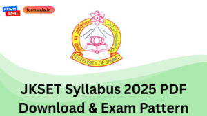 JKSET Syllabus 2025 PDF Download & Exam Pattern