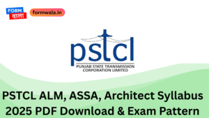PSTCL ALM, ASSA, Architect Syllabus 2025 PDF Download & Exam Pattern