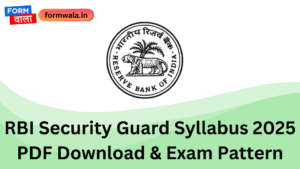 RBI Security Guard Syllabus 2025 PDF Download & Exam Pattern