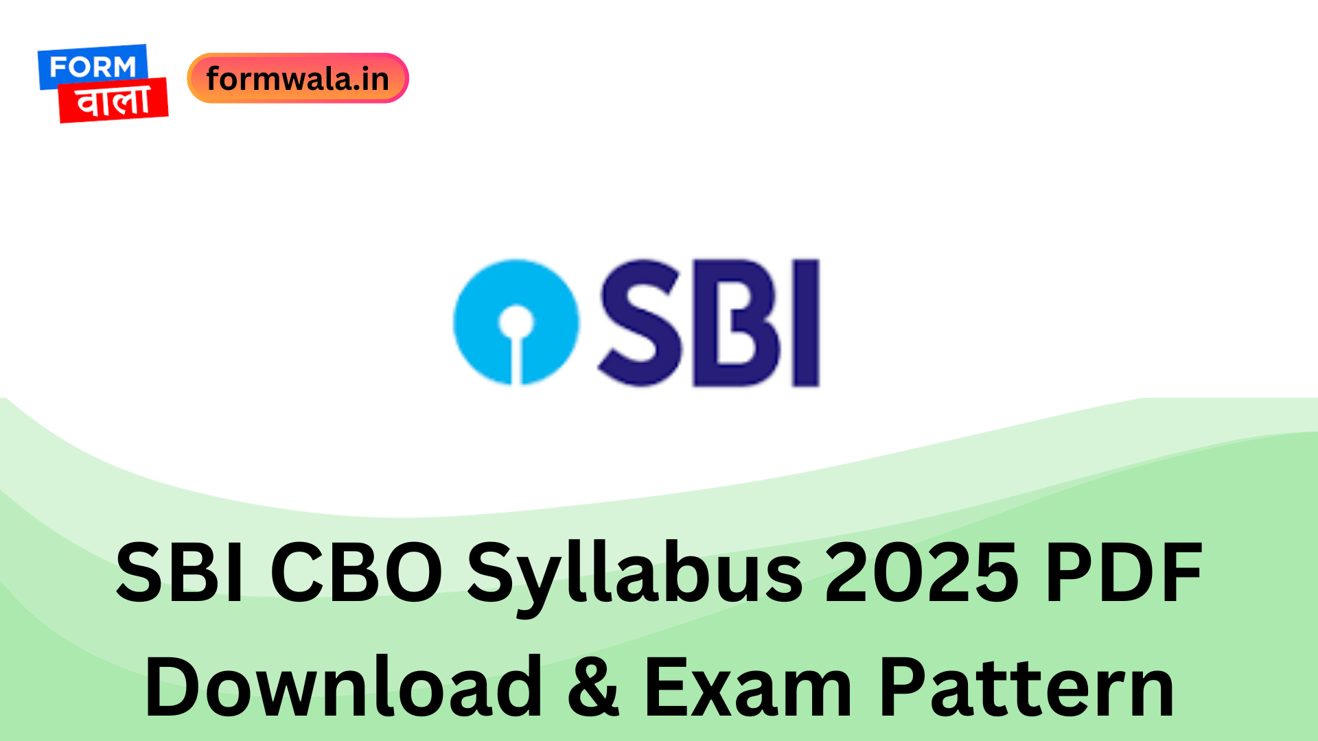 SBI CBO Syllabus 2025 PDF Download & Exam Pattern