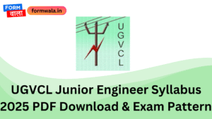 UGVCL Junior Engineer Syllabus 2025 PDF Download & Exam Pattern