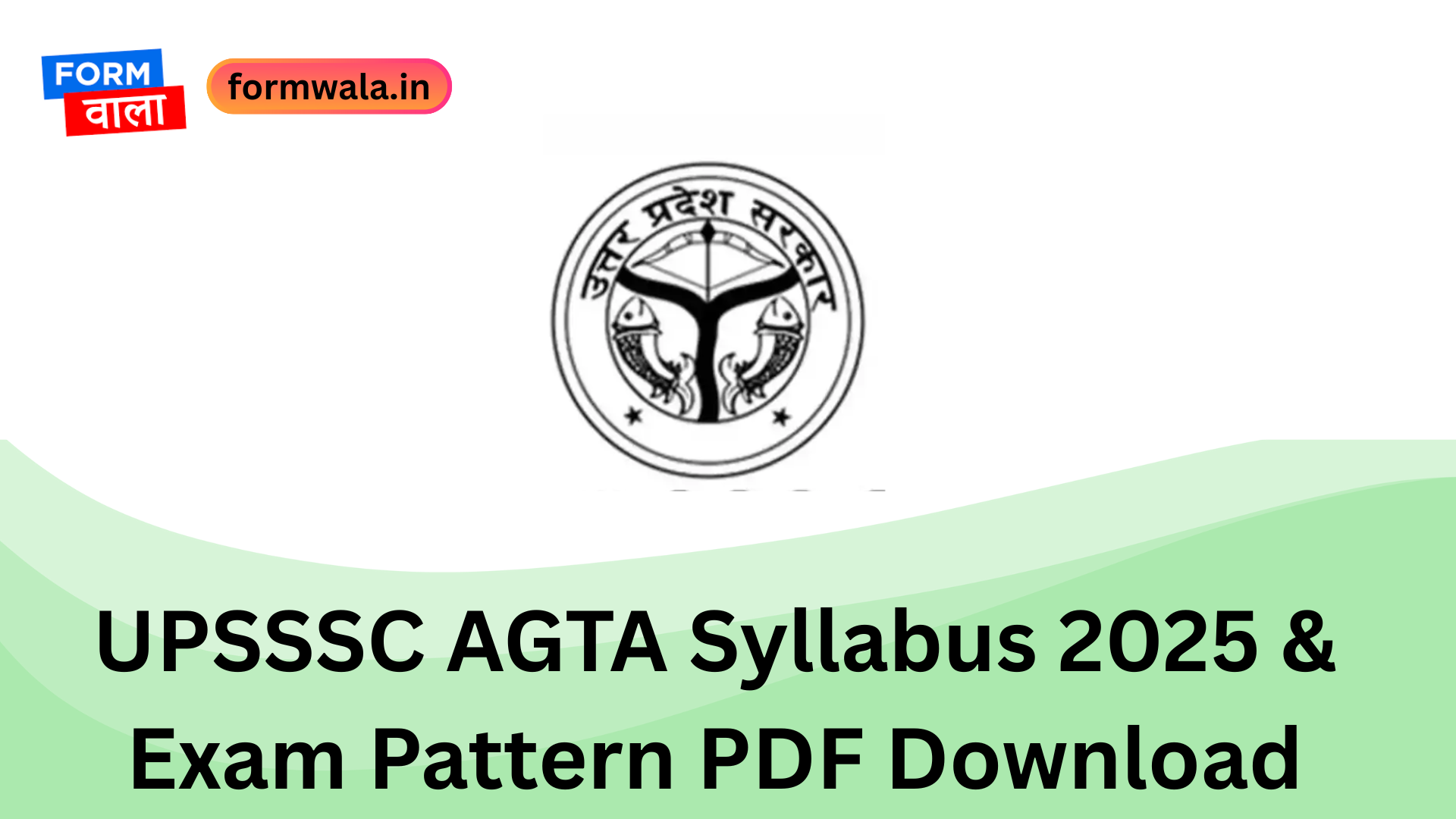 UPSSSC AGTA Syllabus 2025 & Exam Pattern PDF Download