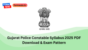 Gujarat Police Constable Syllabus 2025 PDF Download & Exam Pattern