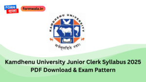 Kamdhenu University Junior Clerk Syllabus 2025 PDF Download & Exam Pattern